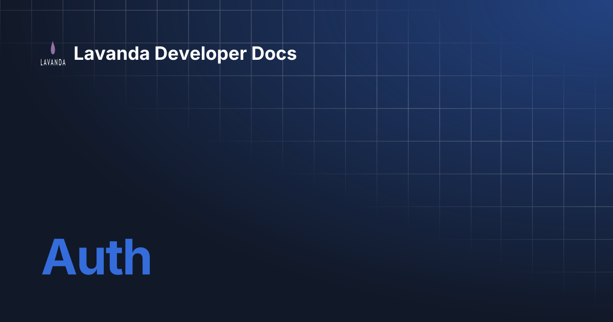 Auth | Lavanda Developer Docs